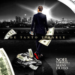 De Tanto Tirarle (feat. Nuevo Duelo)