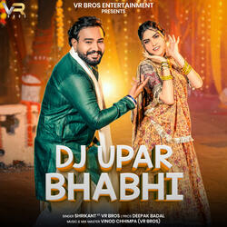 DJ Upar Bhabhi (feat. VR Bros)