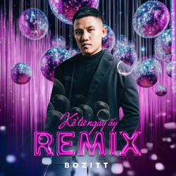 Kể Từ Ngày Ấy (Ani Remix)