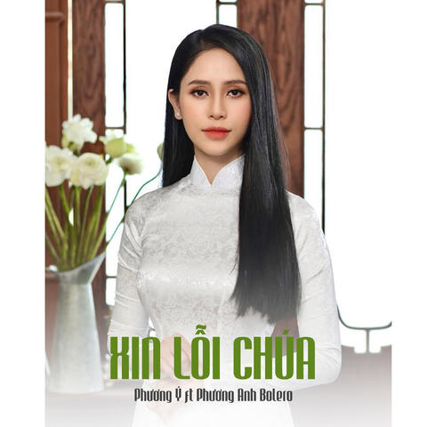 Xin Lỗi Chúa (feat. Phương Anh Bolero)