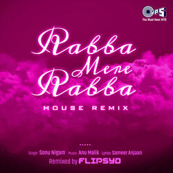 Rabba Mere Rabba (House Remix)