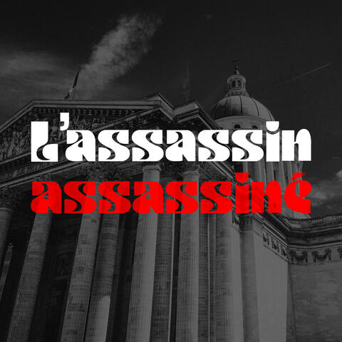 L'assassin assassiné