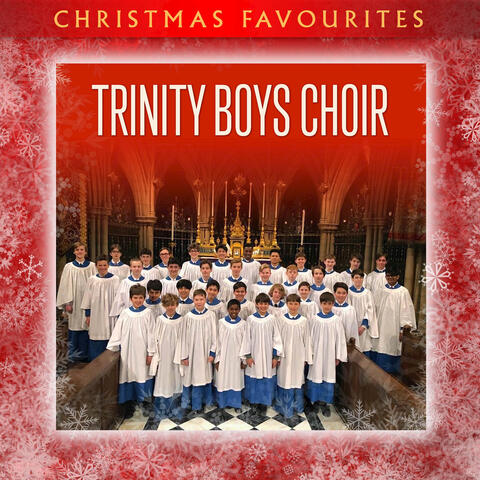 Christmas Favourites - Trinity Boys Choir