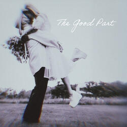 The Good Part