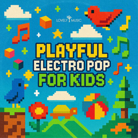 Playful Electro Pop for Kids