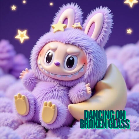 Dancing on Broken Glass