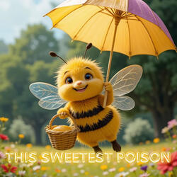 This Sweetest Poison