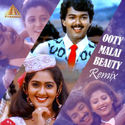 Ooty Malai Beauty - Remix