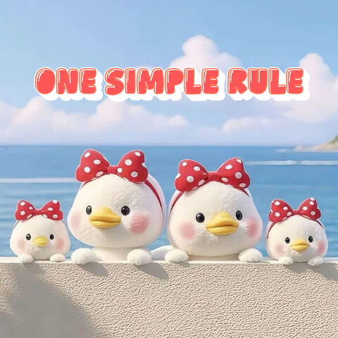 One Simple Rule