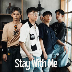 Stay With Me