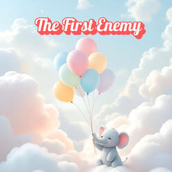 The First Enemy