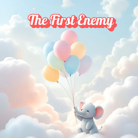 The First Enemy
