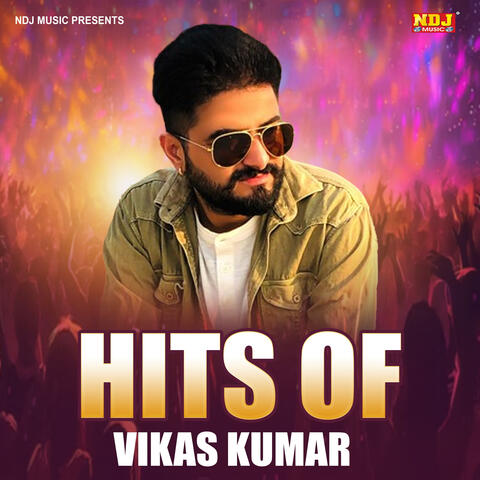 Hits Of Vikas Kumar