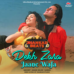 Dekh Zara Jaane Wafa