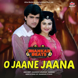 O Jaane Jaana