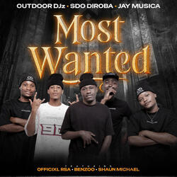 Most Wanted (feat. Officixl Rsa, Benzoo & Shaun Michael)
