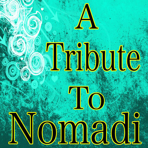 A Tribute to Nomadi