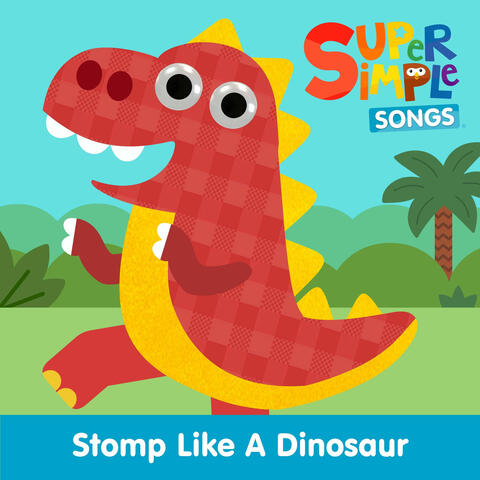 Stomp Like a Dinosaur