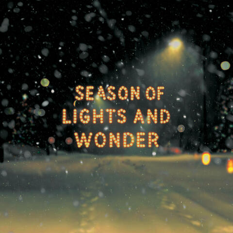 Season of Lights and Wonder