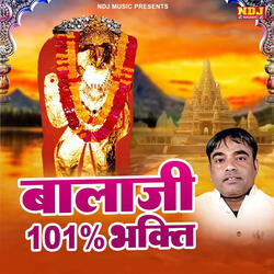 Bala Ji 101% Bhakti