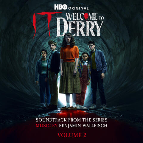 IT: Welcome to Derry, Vol. 2 (Soundtrack from the HBO® Original Series)