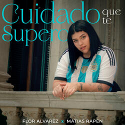 Cuidado Que Te Supero
