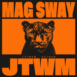Mag Sway