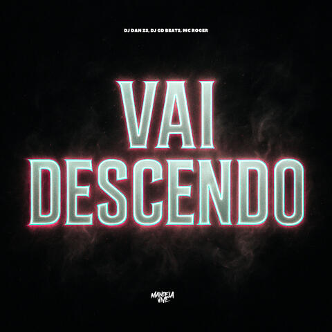 Vai Descendo