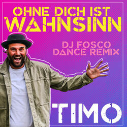 Ohne dich ist Wahnsinn