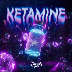 KETAMINE