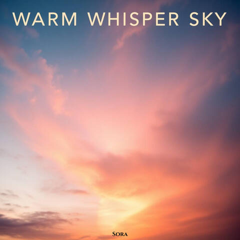 Warm Whisper Sky