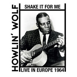 Shake It for Me (Live in Europe 1964)