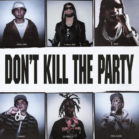 DON’T KILL THE PARTY (Wax Motif Remix)