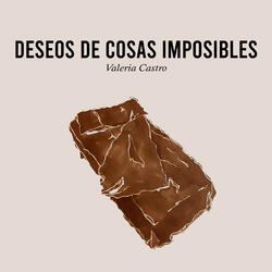 Deseos de cosas imposibles