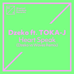 Heart Speak (feat. TOKA-J)
