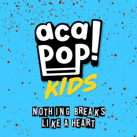 Nothing Breaks Like a Heart
