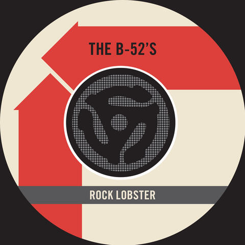 Rock Lobster (45 Version) / 6060-842