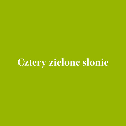 Cztery zielone słonie