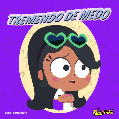 Tremendo de medo (De "Clube da Anittinha")