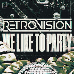 We Like To Party