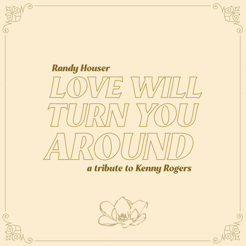 Love Will Turn You Around