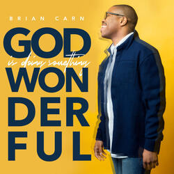 God Is Doing Something Wonderful (Radio Edit)