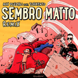 Sembro matto (feat. Tormento)