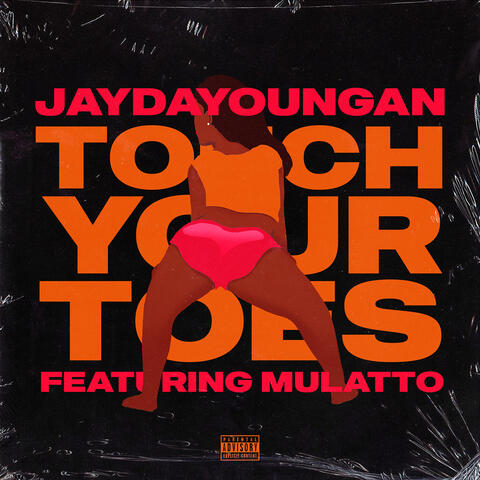 Touch Your Toes (feat. Mulatto)