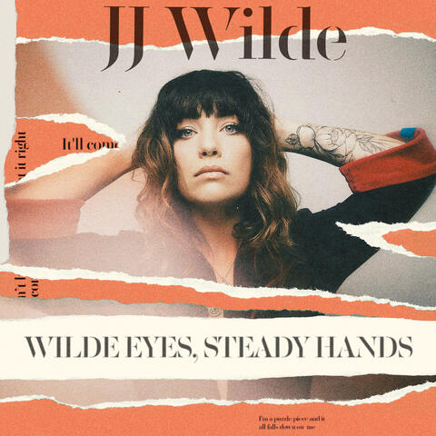 Wilde Eyes, Steady Hands
