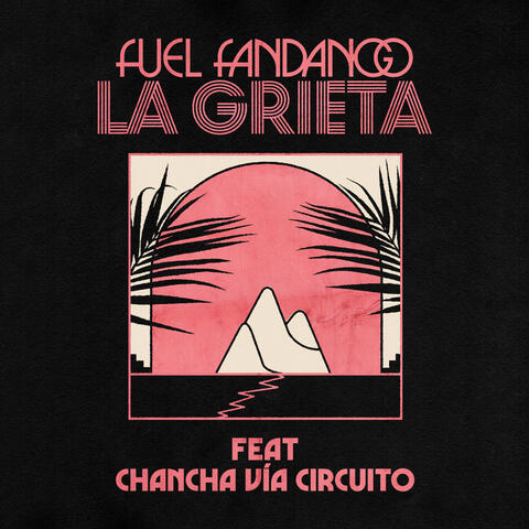 La grieta (feat. Chancha Via Circuito)