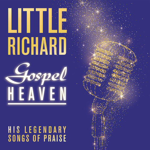 Gospel Heaven: His Legendary Songs of Praise