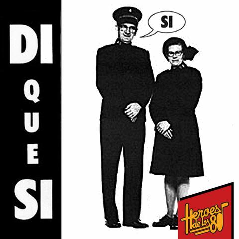 Héroes de los 80. Si