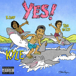 YES! (feat. Rich The Kid & K CAMP)