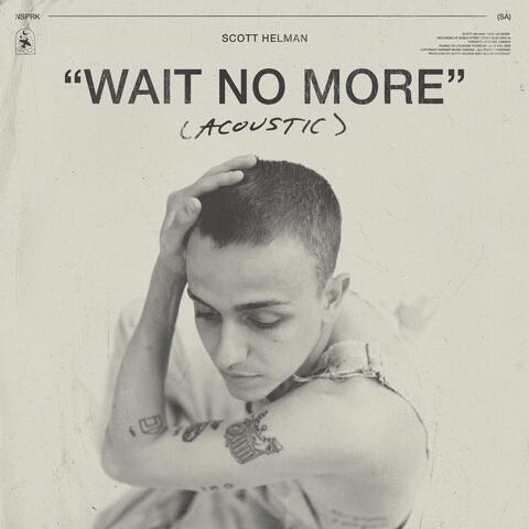 Wait No More